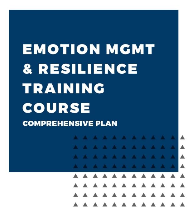 Emotion Management & Resilience Training Course, Comprehensive Coaching Plan - EdgeMind Solutions An image displaying text which is the title of the course: Emotion Management & Resilience Training Course, Comprehensive Coaching Plan