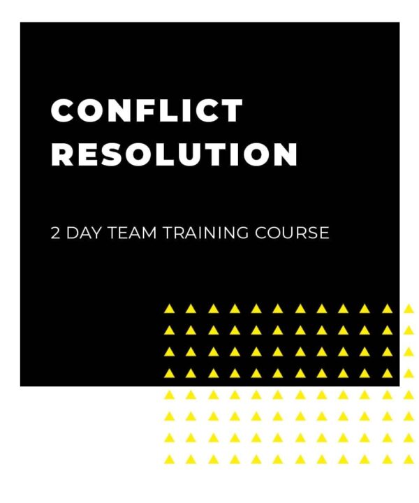 An image displaying text which is the title of the course: Conflict Resolution, 2 Day Team Training